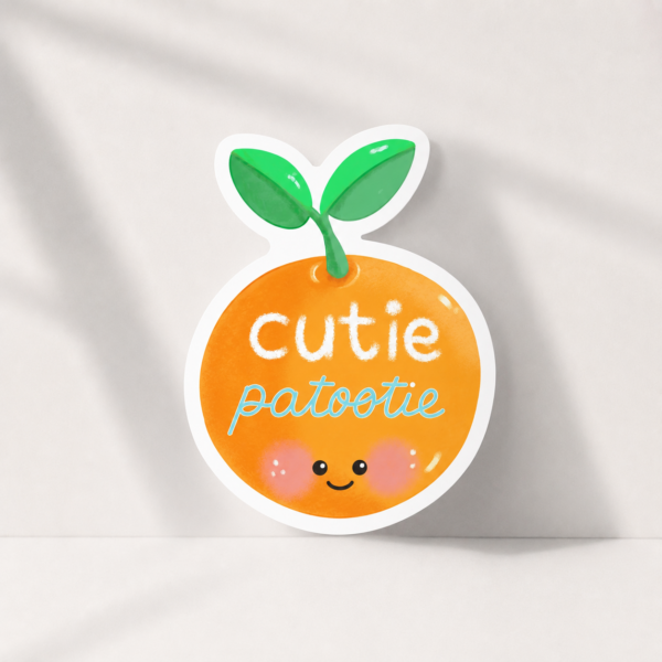 854DFE04-4B10-4839-9BE0-405CB9B56016 Cutie patootie sticker